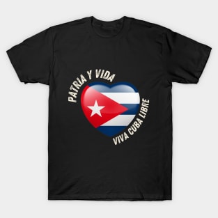 Patria Y Vida - Viva Cuba Libre T-Shirt